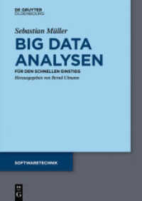 Big Data Analysen : Für den schnellen Einstieg (Softwaretechnik) （2018. VIII, 148 S. 7 b/w ill., 28 b/w tbl. 170 x 240 mm）