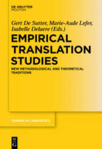 Empirical Translation Studies : New Methodological and Theoretical Traditions (Trends in Linguistics. Studies and Monographs [TiLSM] 300)
