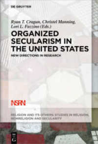 Organized Secularism in the United States : New Directions in Research (Religion and Its Others 6)