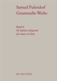 Samuel Pufendorf: Gesammelte Werke. Band 6 De habitu religionis ad vitam civilem