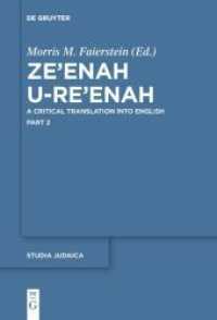 Ze'enah U-Re'enah, 2 Teile : A Critical Translation into English (Studia Judaica 96) （2017. XX, 1270 S. 1 b/w ill. 230 mm）