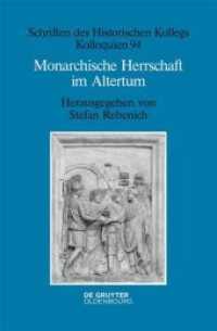Monarchische Herrschaft im Altertum (Schriften des Historischen Kollegs 94)