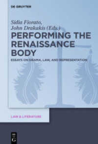Performing the Renaissance Body (Law & Literature 11)