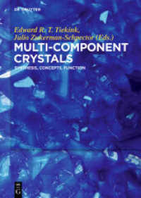 Multi-Component Crystals : Synthesis， Concepts， Function