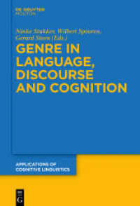 Genre in Language， Discourse and Cognition (Applications of Cognitive Linguistics [ACL] 33)