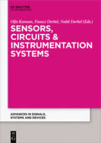 Sensors， Circuits & Instrumentation Systems : Extended Papers from the International Conference on Sensors， Circuits and Instrumentation Systems， 2014 (Advances in Systems， Signals and Devices 2)