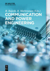 Communication and Power Engineering （2016. XV, 386 S. 250 b/w and 150 col. ill., 100 b/w tbl. 235 mm）