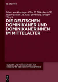Die deutschen Dominikaner und Dominikanerinnen im Mittelalter (Quellen und Forschungen zur Geschichte des Dominikanerordens - Neue Folge 21)