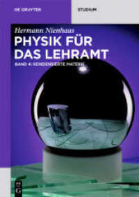 Physik für das Lehramt. Band 4 Kondensierte Materie .4 : Kondensierte Materie (De Gruyter Studium) （2024. XX, 300 S. 200 b/w and 100 col. ill. 240 mm）