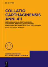 Collatio Carthaginensis anni 411 : Gesta collationis Carthaginensis Augustinus， Breviculus collationis Augustinus， Ad Donatistas post collationem (Corpus Scriptorum Ecclesiasticorum Latinorum 104)