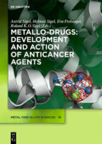 Metallo-Drugs: Development and Action of Anticancer Agents : Development and Action of Anticancer Agents (Metal Ions in Life Sciences 18)