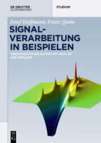 Signalverarbeitung in Beispielen : Verständlich erläutert mit Matlab und Simulink (De Gruyter Studium)