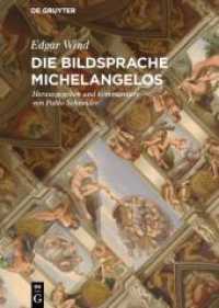 Die Bildsprache Michelangelos （2016. 128 S. 35 b/w ill. 23 cm）
