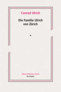 Die Familie Ulrich von Zürich (Edition Voldemeer) （2016. 1028 S. 185 col. ill. 240 mm）