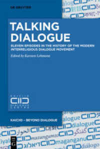 Talking Dialogue : Eleven Episodes in the History of the Modern Interreligious Dialogue Movement (KAICIID - Beyond Dialogue Series 2)