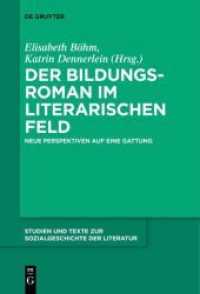 Der Bildungsroman im literarischen Feld : Neue Perspektiven auf eine Gattung mit Bourdieus Feldtheorie (Studien und Texte zur Sozialgeschichte der Literatur 144)