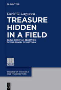 Treasure Hidden in a Field : Early Christian Reception of the Gospel of Matthew (Studies of the Bible and Its Reception (SBR) 6)