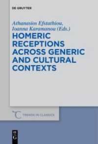 Homeric Receptions Across Generic and Cultural Contexts (Trends in Classics - Supplementary Volumes 37)