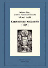 Katechismus-Andachten (1656) : Kritische Ausgabe und Kommentar. Kritische Edition des Notentextes (Neudrucke deutscher Literaturwerke. N. F. 88)