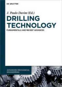 Drilling Technology : Fundamentals and Recent Advances (Advanced Mechanical Engineering 3)