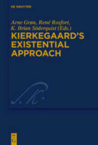 Kierkegaard's Existential Approach (Kierkegaard Studies. Monograph Series 35)