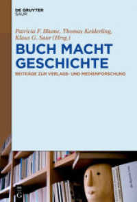 BUCH MACHT GESCHICHTE : Beiträge zur Verlags- und Medienforschung