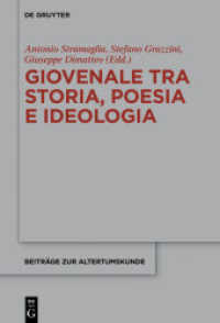 Giovenale tra storia， poesia e ideologia (Beiträge zur Altertumskunde 357)