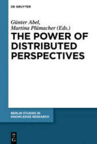 The Power of Distributed Perspectives (Berlin Studies in Knowledge Research 10)