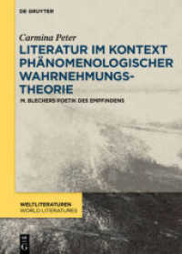 Literatur im Kontext phänomenologischer Wahrnehmungstheorie : M. Blechers Poetik des Empfindens (WeltLiteraturen / World Literatures 12)