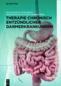 Therapie chronisch entzündlicher Darmerkrankungen （2018. XXIX, 551 S. 69 col. ill. 170 x 240 mm）