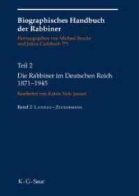 Biographisches Handbuch der Rabbiner. 2 Die Rabbiner im Deutschen Reich 1871-1945, 2 Teile （2016. XXIV, 745 S. 240 mm）