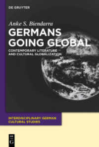 Germans Going Global (Interdisciplinary German Cultural Studies") 〈12〉
