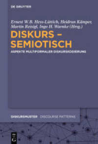 Diskurs - semiotisch : Aspekte multiformaler Diskurskodierung (Diskursmuster / Discourse Patterns 14)
