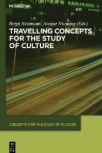 Travelling Concepts for the Study of Culture (Concepts for the Study of Culture (CSC)") 〈2〉