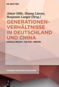 Generationenverhältnisse in Deutschland und China : Soziale Praxis - Kultur - Medien (Chinese-Western Discourse 4)