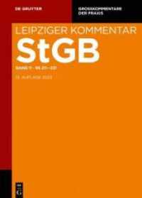 Strafgesetzbuch. Leipziger Kommentar,    211-231 (Großkommentare der Praxis) （2023. LVIII, 818 S. 240 mm）