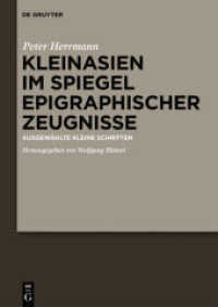 Kleinasien im Spiegel epigraphischer Zeugnisse : Ausgewählte kleine Schriften