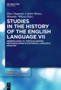 Studies in the History of the English Language VII : Generalizing vs. Particularizing Methodologies in Historical Linguistic Analysis (Topics in English Linguistics [TiEL] 94)