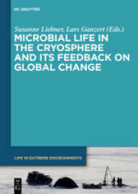 Microbial Life in the Cryosphere and Its Feedback on Global Change (Life in Extreme Environments 7)