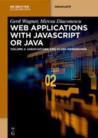 Web Applications with Javascript or Java : Volume 2: Associations and Class Hierarchies (De Gruyter Textbook) -- Paperback / softback