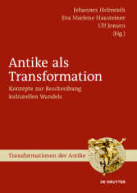 Antike als Transformation : Konzepte zur Beschreibung kulturellen Wandels (Transformationen der Antike 49)