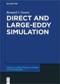 Direct and Large-Eddy Simulation (De Gruyter Series in Computational Science and Engineering 1) （2022. XII, 308 S. 74 b/w and 18 col. ill. 240 mm）