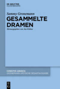 Sammy Gronemann: Kritische Gesamtausgabe. Band 1 Gesammelte Dramen (Conditio Judaica 92/1)
