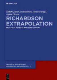 Richardson Extrapolation : Practical Aspects and Applications (De Gruyter Series in Applied and Numerical Mathematics 2)