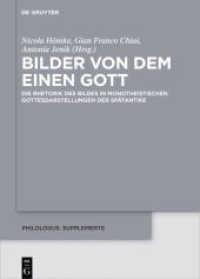 Bilder von dem Einen Gott : Die Rhetorik des Bildes in monotheistischen Gottesdarstellungen der Spätantike (Philologus. Supplemente / Philologus. Supplementary Volumes 6)