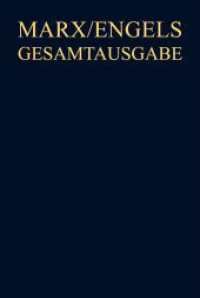 Gesamtausgabe (MEGA). Abteilung 1. Band 16 September 1857 bis Dezember 1858 （2019. 1180 S. 240 mm）