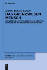 Das Grenzwesen Mensch : Vormoderne Naturphilosophie und Literatur im Dialog mit Postmoderner Gendertheorie (Mimesis 65)