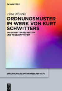 Ordnungsmuster im Werk von Kurt Schwitters : Zwischen Transgression und Regelhaftigkeit (spectrum Literaturwissenschaft / spectrum Literature 59) （2017. XIV, 427 S. 5 b/w and 3 col. ill. 230 mm）