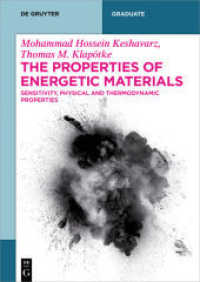 Energetic Materials : Sensitivity， Physical and Thermodynamic Properties (De Gruyter Textbook)