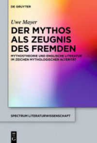 Der Mythos als Zeugnis des Fremden : Mythostheorie und englische Literatur im Zeichen mythologischer Alterität (spectrum Literaturwissenschaft / spectrum Literature 60)